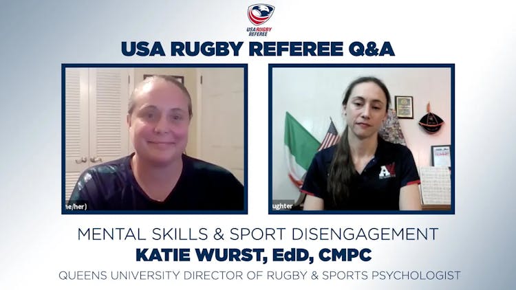 USA Rugby Referee Q&A  Mental Skills & Sport Disengagement